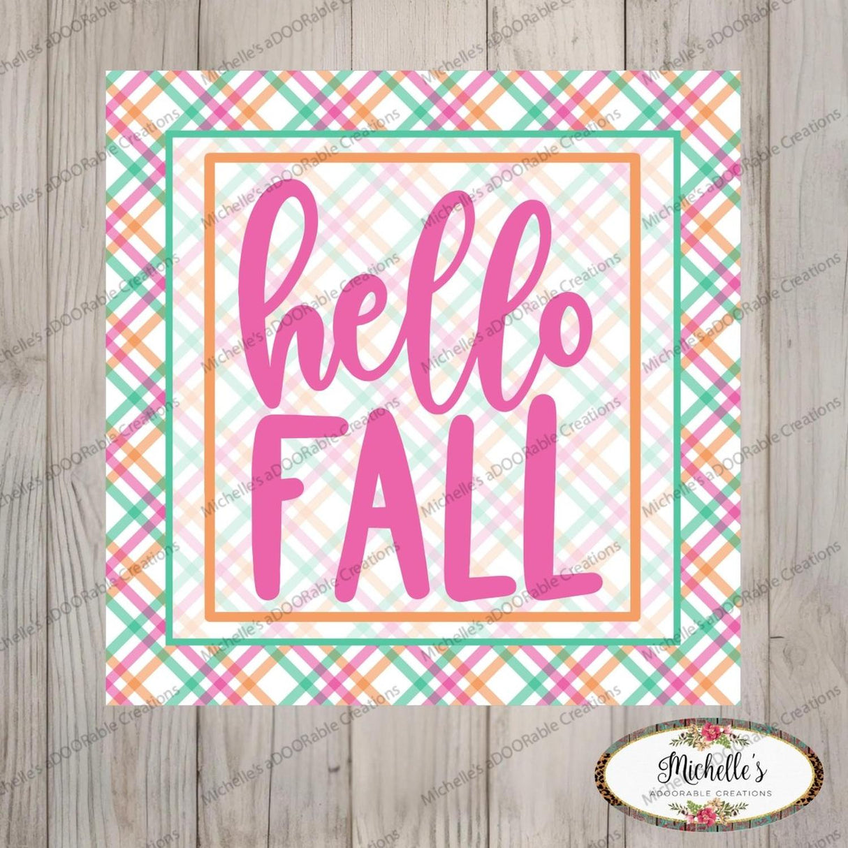 Hello Fall Pink Plaid Sign