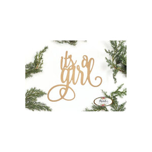 It's a Girl Script Word Wood Cutout