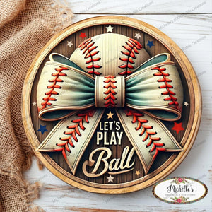 Let's Play Ball Baseball Sign
