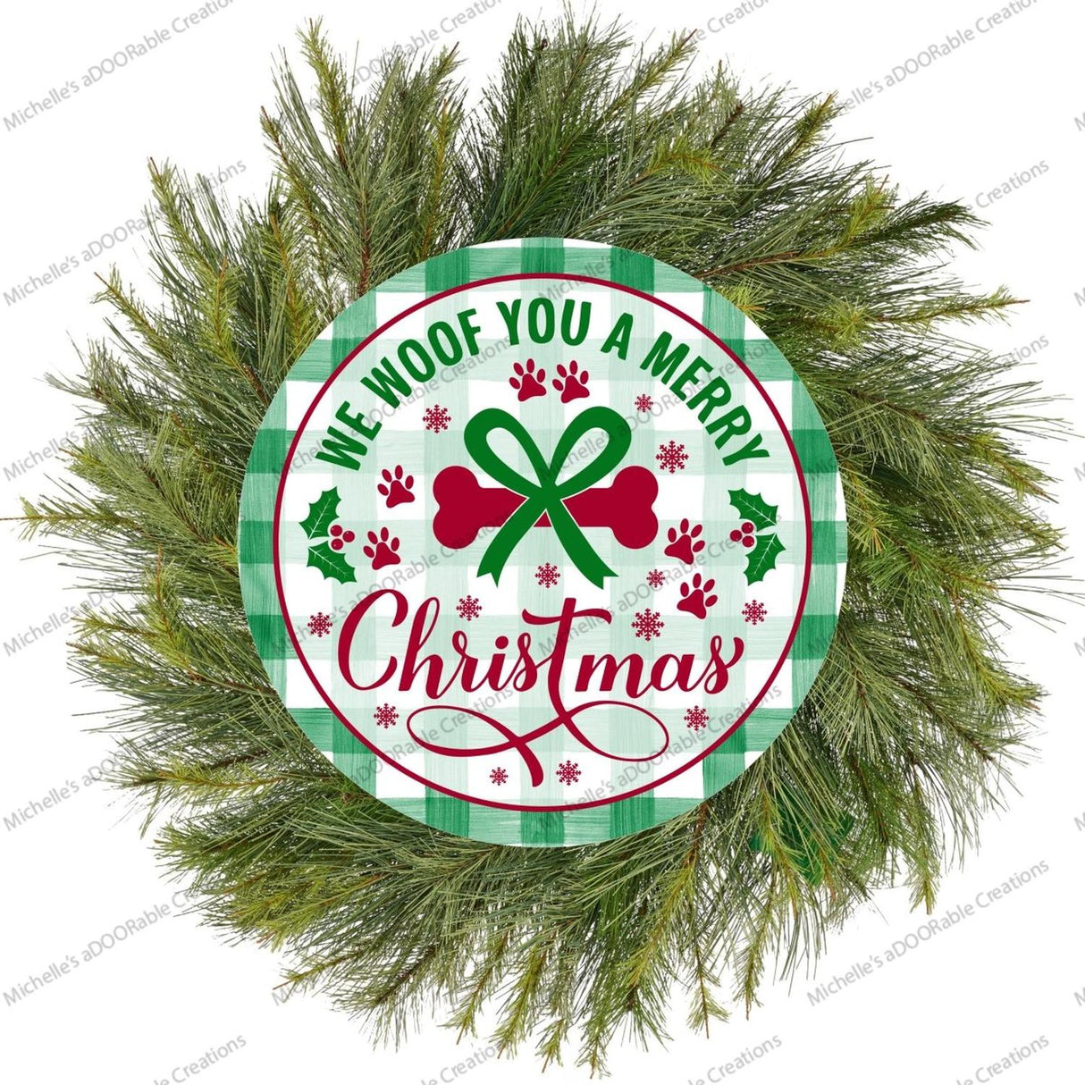 We Woof You A Merry Christmas Round Sign