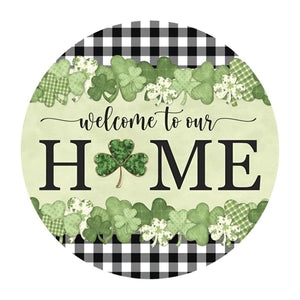 Welcome To Our Home Green Clover Sign