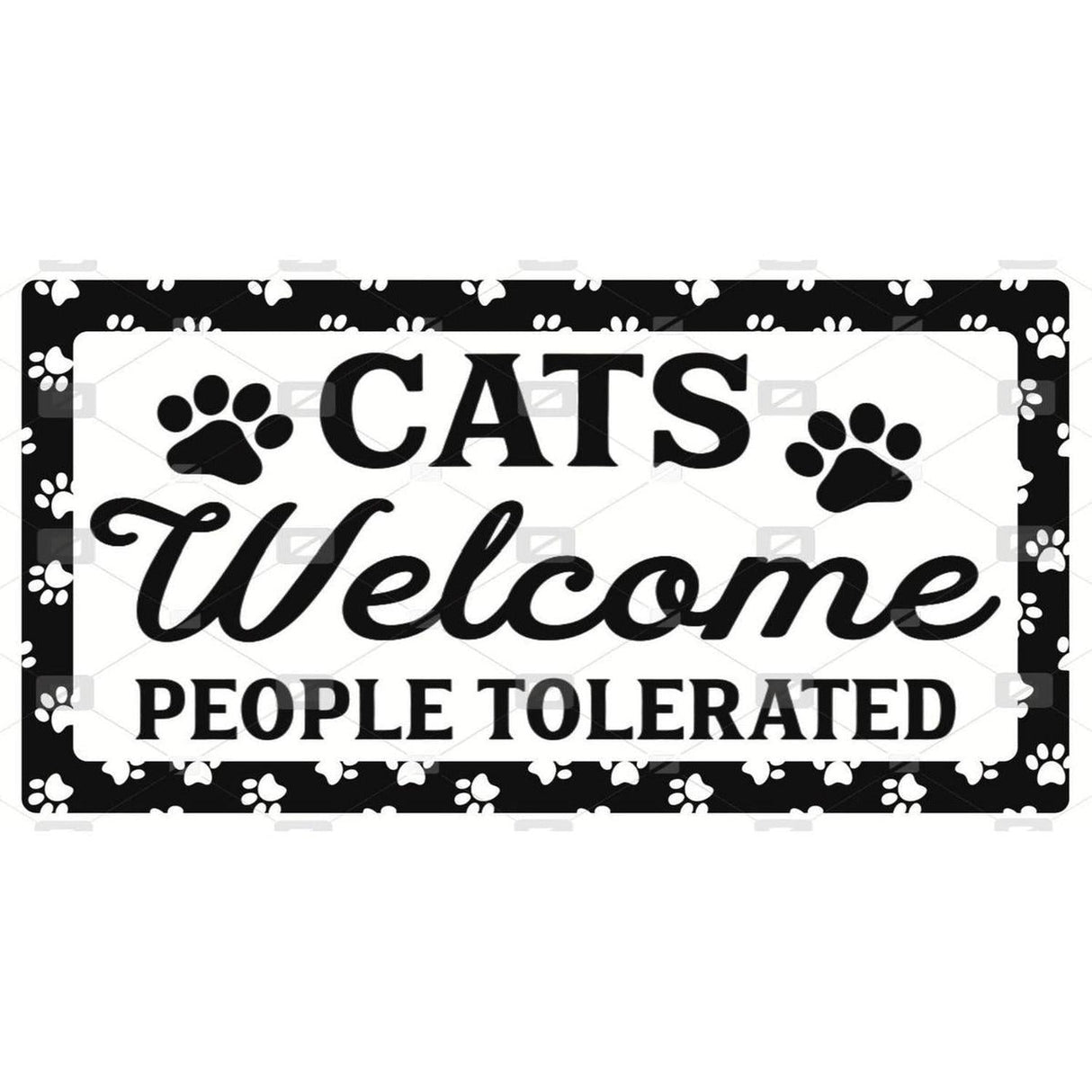 Cats Welcome People Tolerated Sign