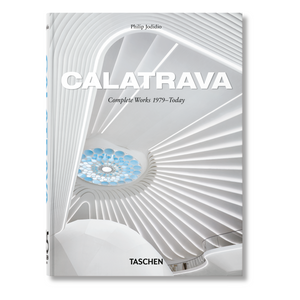 Calatrava. Complete Works 1979–Today. 45th Ed. (German, French, English)