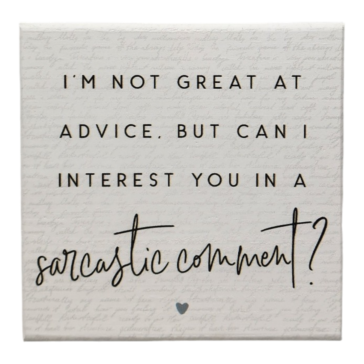 Small Talks Sign - Sarcastic Comment