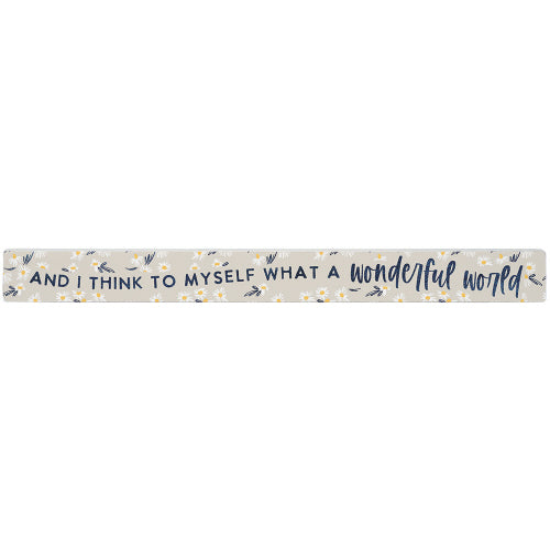 16 inch Shelf Sitter Sign - Wonderful World