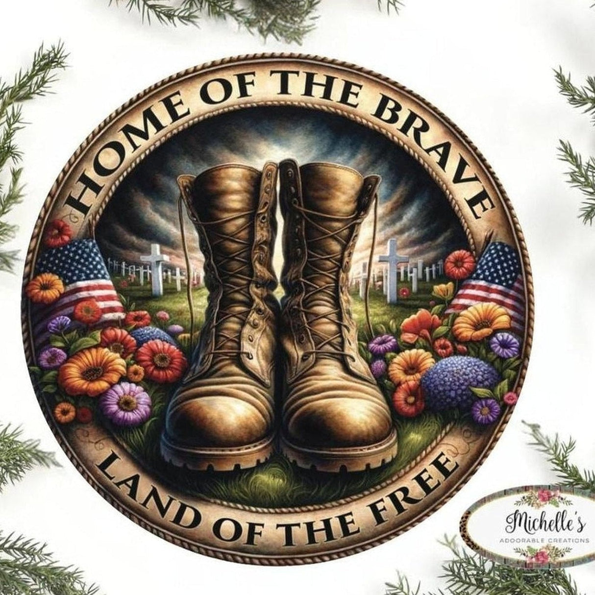 Home of The Brave Land Of Free Military Boots Sign