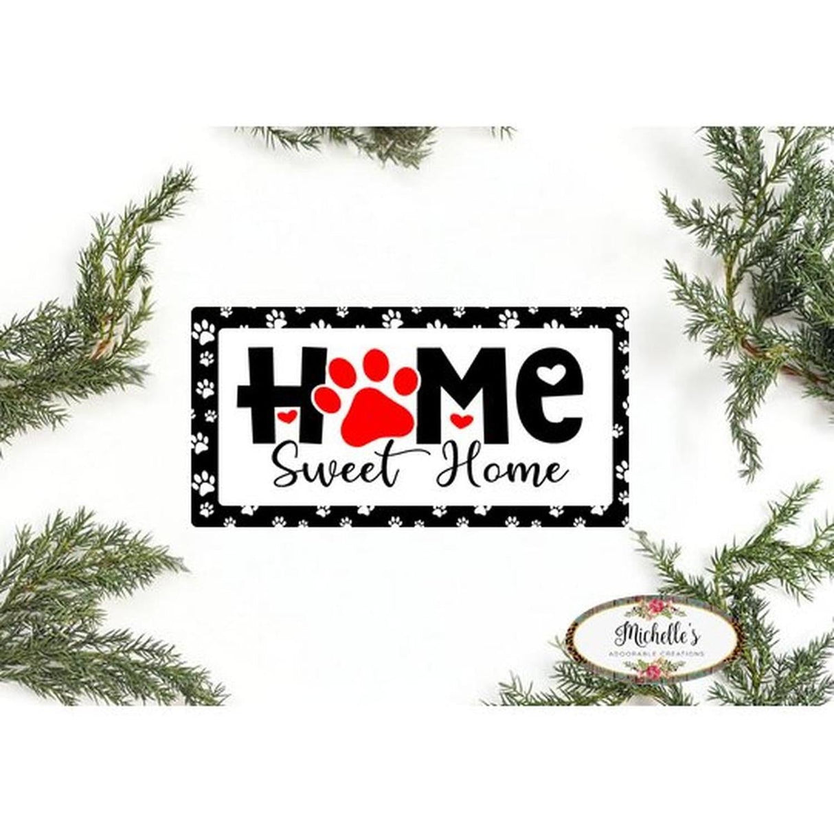 Home Sweet Home Paw Sign