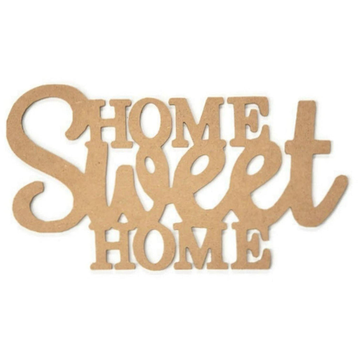 Home Sweet Home Word Wood Cutout - Unfinished Wood