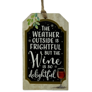 Wooden Plaid Gift Tag Ornament - The Wine Is So Delightful