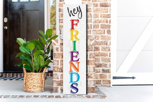 36in "Hey Friends" Teacher Appreciation Porch Sign, Classroom Decor, Durable Wood Wall Sign, Friendly Design