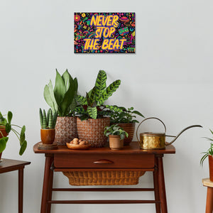 Wooden "Never Stop The Beat" Decor Sign For Indoor Display - 7.5In X 5In - Fun And Funky Patterned Design Fun Door Sign