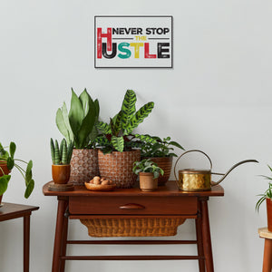 Wooden "Never Stop the Hustle"  Wall Sign, 7.5in x 5in, Motivational Decor for Office, Home, or Study Space, Inspirational Quote Artwork