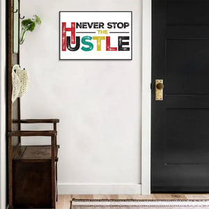 Wooden "Never Stop the Hustle"  Wall Sign, 7.5in x 5in, Motivational Decor for Office, Home, or Study Space, Inspirational Quote Artwork