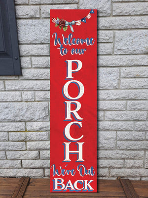 36in Celebrate the 4th of July with Our 'Welcome to Our Porch, We're Out Back' Wooden Sign - 36in | Perfect for Outdoor Parties