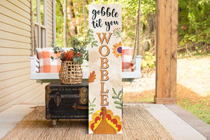 36in "Gobble Til You Wobble" Fall Porch Sign - Rustic Harvest Decor for Front Door Display during Thanksgiving Celebrations
