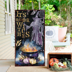 36in It's October Witches Halloween Porch Sign - Front Porch Halloween Welcome Sign, Rustic Modern Farmhouse Entryway Decor