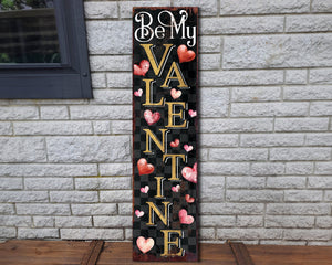 Rustic Modern Farmhouse Entryway Board - 36in 'Be My Valentine' Valentine's Day Porch Sign, Front Porch Valentine's Welcome Sign