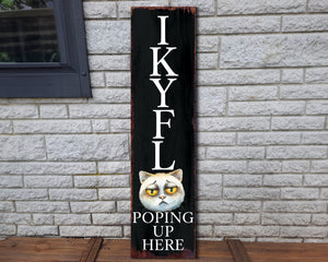 36-Inch Everyday Humor IKYFL Kitty Porch Sign | Front Door Wall Decor | Rustic Farmhouse Outdoor Entryway Display Board