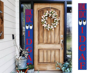 72-Inch Everyday IDK IDC IDGAF Porch Sign | Funny & Humorous Wood Sign | Ideal for Farmhouse Outdoor Entryway, Front Door Wall | Blue
