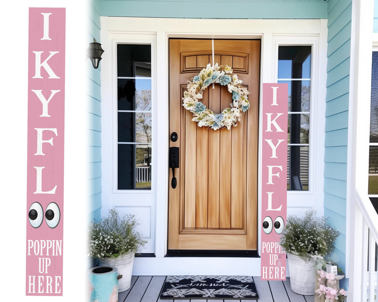 72-Inch Everyday Humor IKYFL Porch Sign | Rustic Farmhouse Outdoor Entryway Display | Front Door Wall Decor | Pink
