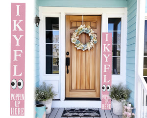 72-Inch Everyday Humor IKYFL Porch Sign | Rustic Farmhouse Outdoor Entryway Display | Front Door Wall Decor | Pink