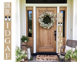 72-Inch Everyday IDK IDC IDGAF Porch Sign | Funny & Humorous Wood Sign | Ideal for Farmhouse Outdoor Entryway, Front Door Wall | Beige
