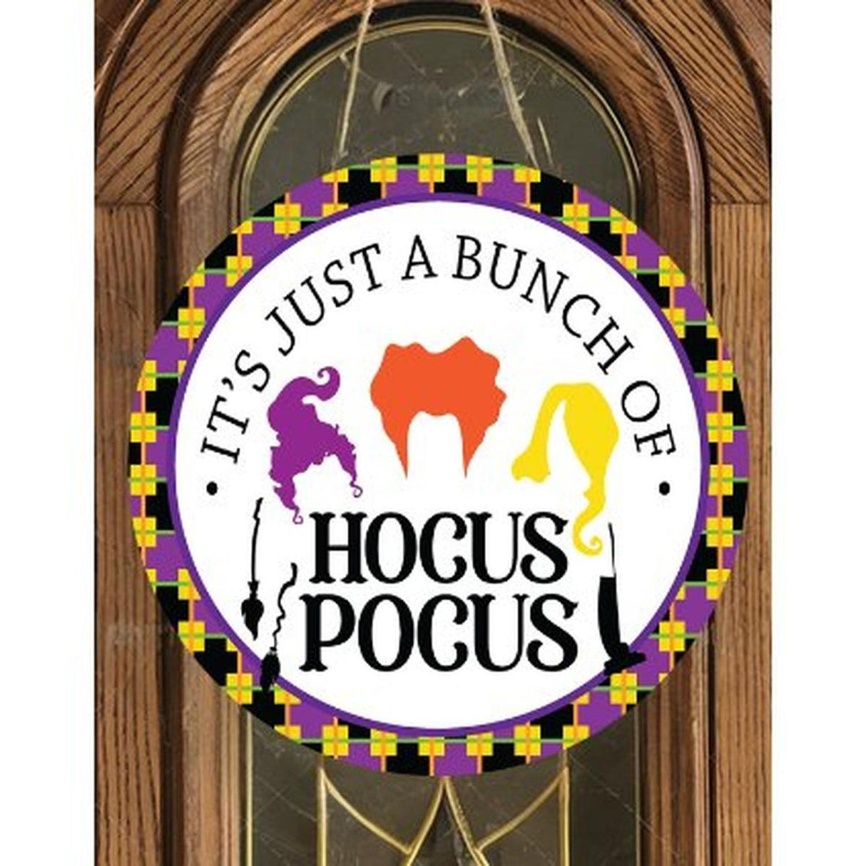 Just A Bunch Of Hocus Pocus Halloween Sign