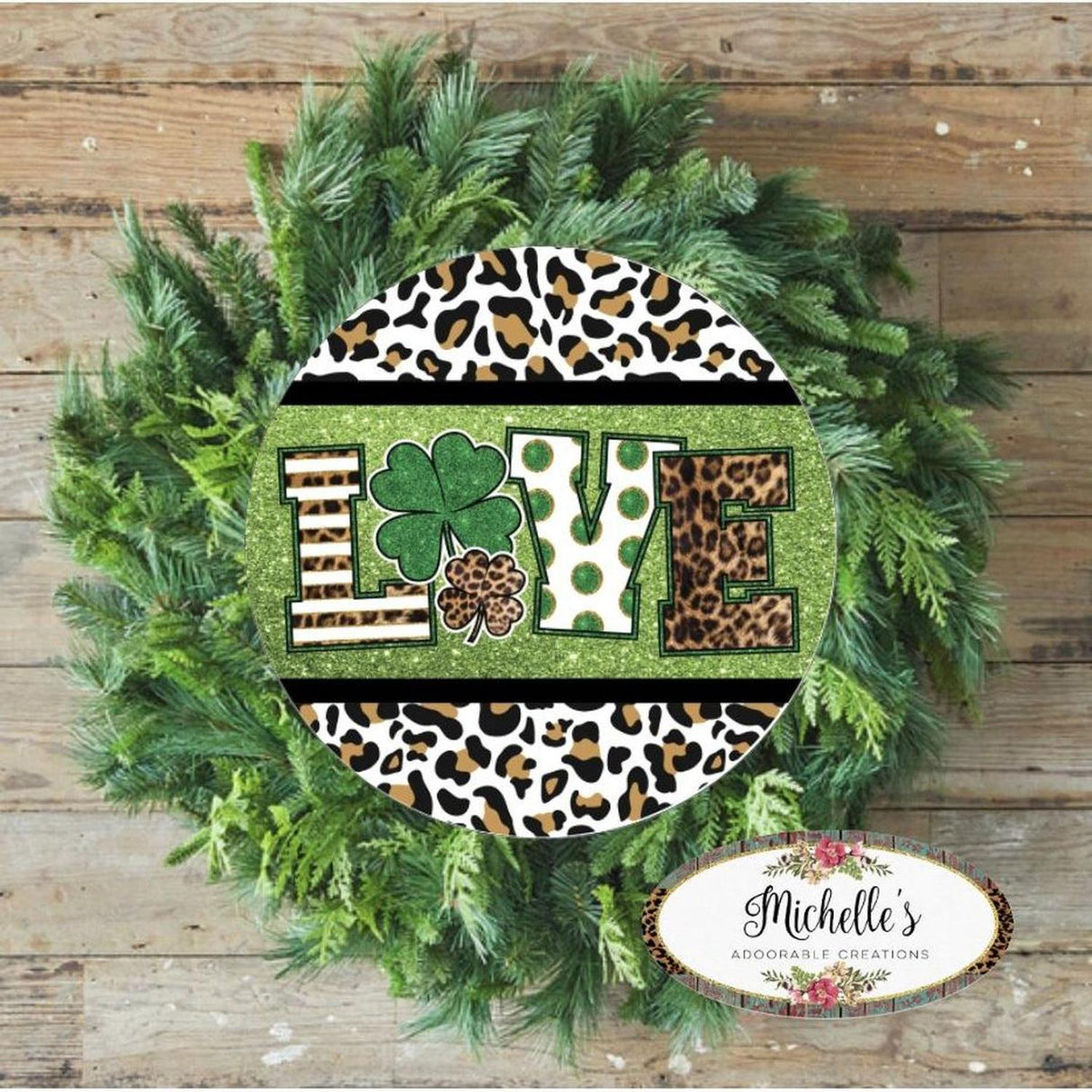 Leopard Love Saint Patrick Sign