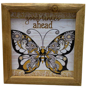 Good Time Ahead  - Butterfly Wall Plaque