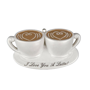 I Love You A Latte! Ornament For Personalization