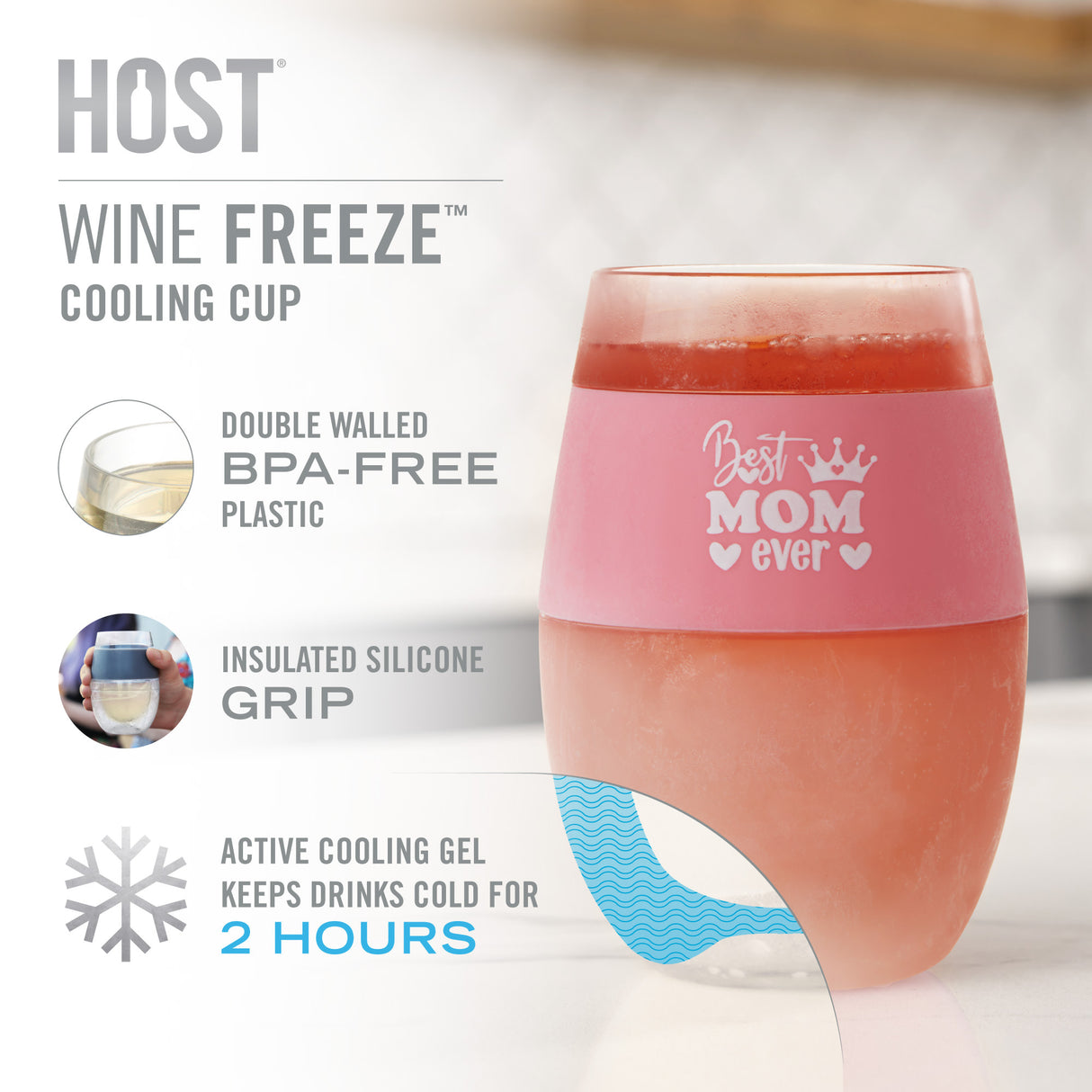 Wine freeze™ in blush "best mom ever" by host