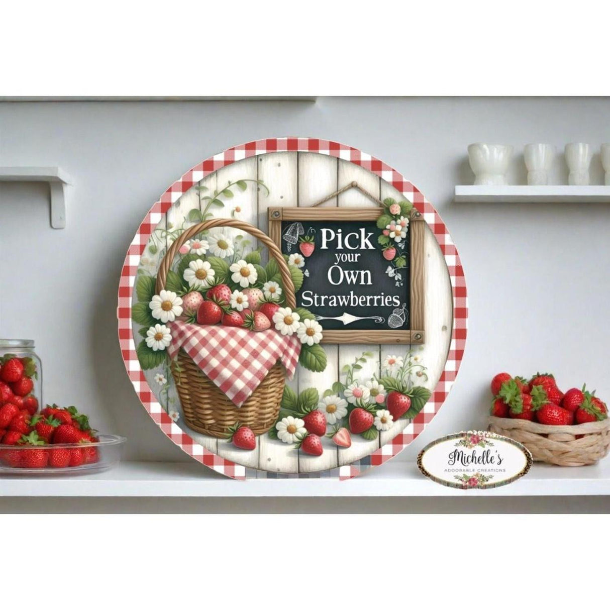 Pick Your Own Strawberries Red Round Sign