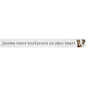 16 inch Shelf Sitter Sign - Horses Leave
