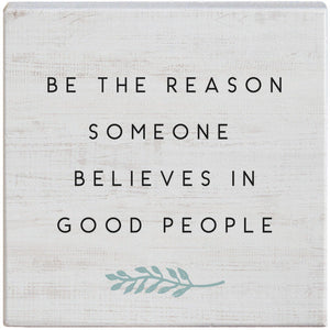 Small Talks Sign - Believes In Good