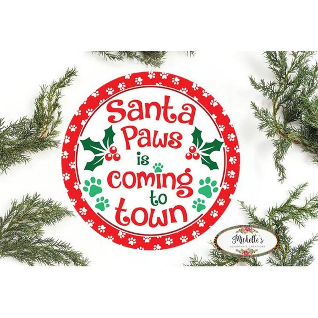 Santa Paws Christmas Round Sign