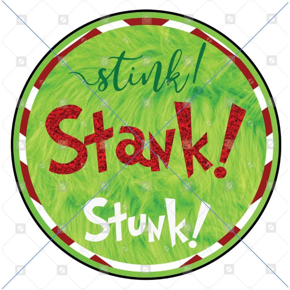 Stink Stank Stunk Christmas Sign