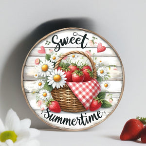 Strawberry Sweet Summertime Round Sign