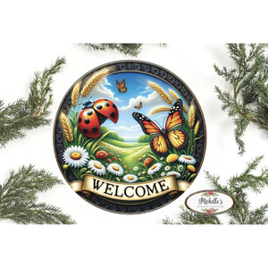 Welcome Ladybugs and Butterflies Round Sign