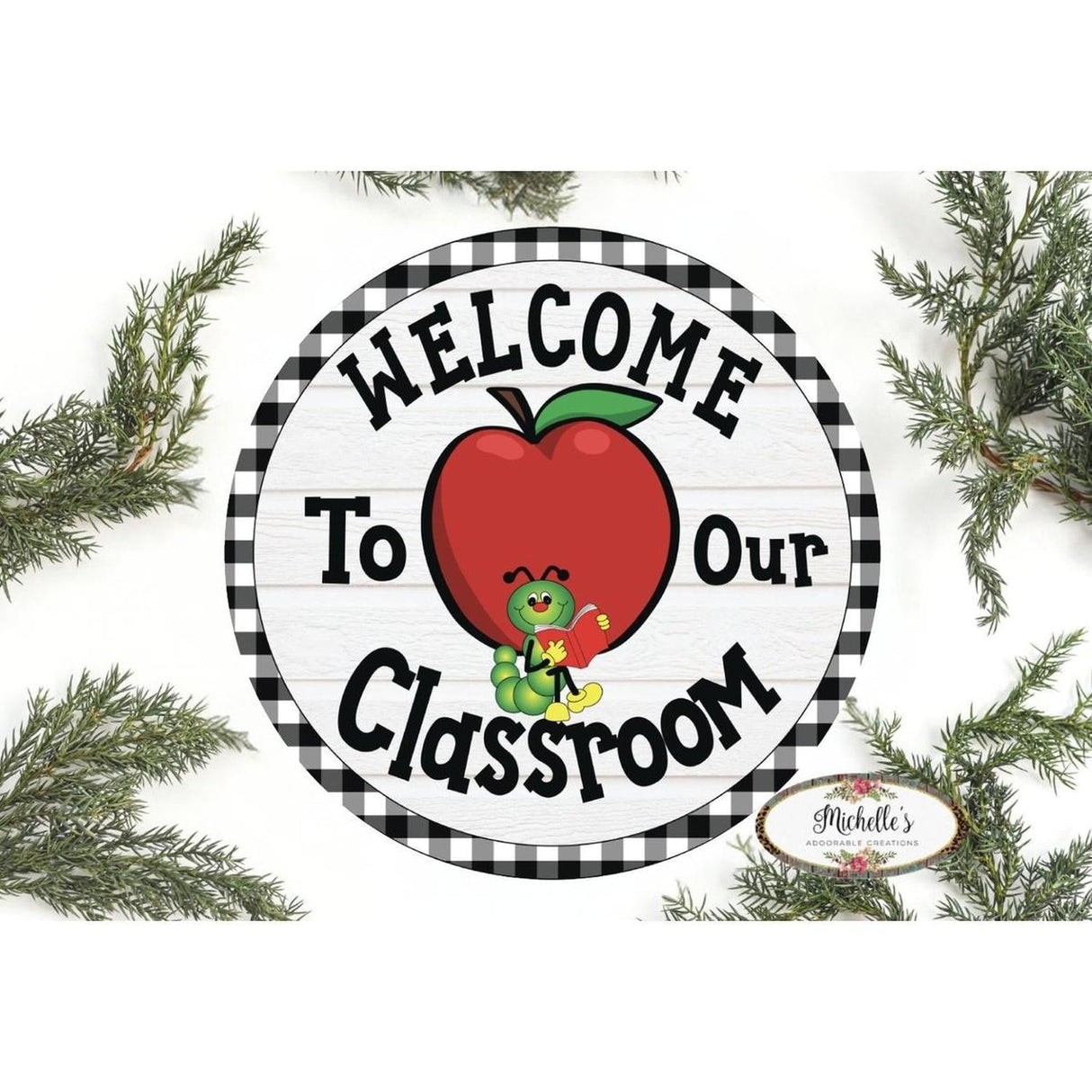 Welcome To Our Classroom Round Sign - Wreath Enhancement