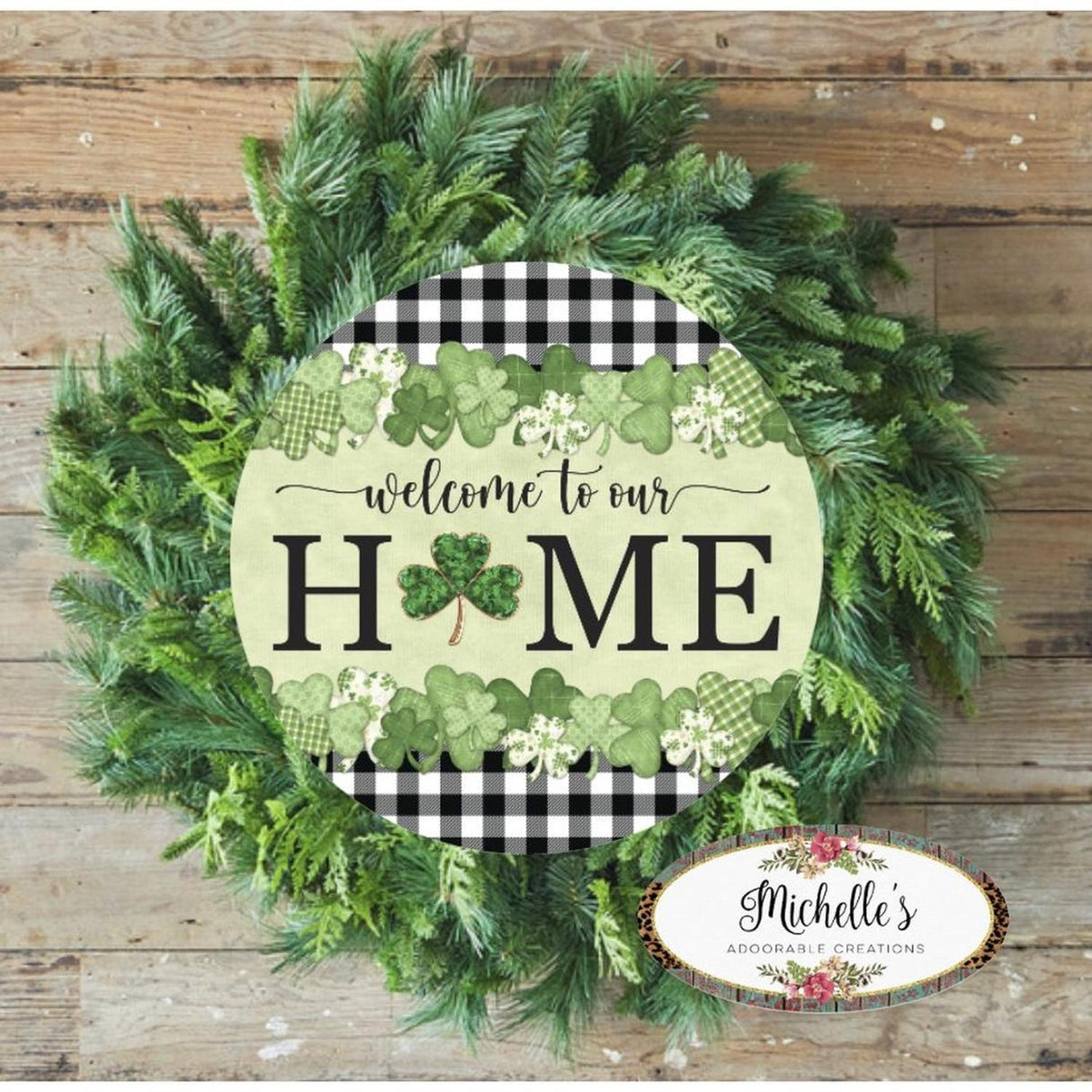 Welcome To Our Home Green Clover Sign