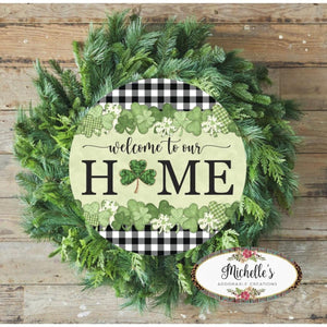 Welcome To Our Home Green Clover Sign