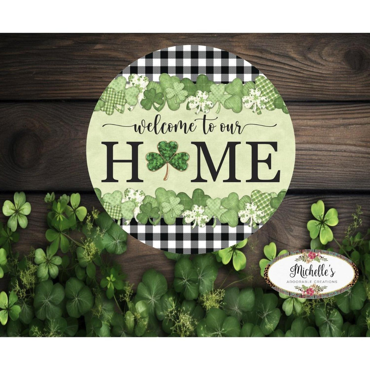Welcome To Our Home Green Clover Sign