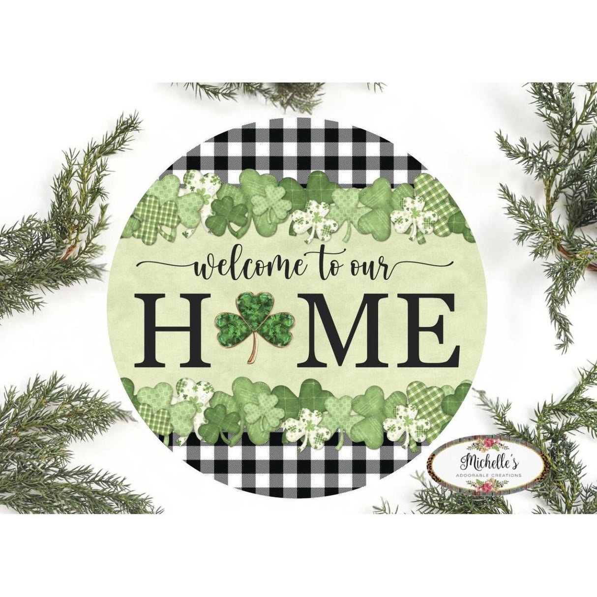 Welcome To Our Home Green Clover Sign