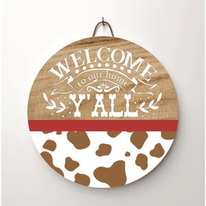 Welcome To Our Home Yall Brown Cow Sign