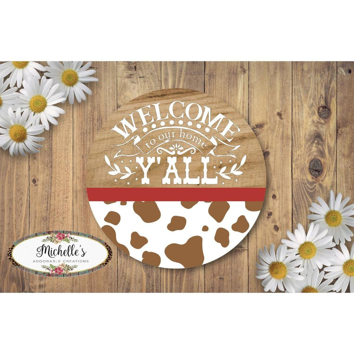 Welcome To Our Home Yall Brown Cow Sign