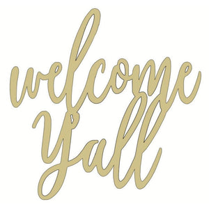 Welcome Yall Script Unfinished Wood Cutout