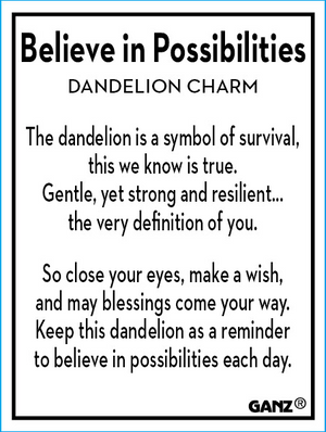Believe in Possibilities - Dandelion Charm