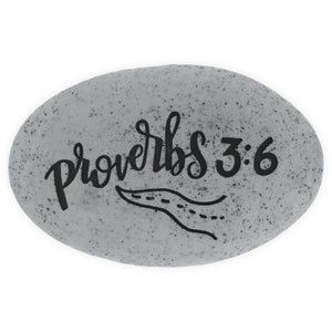 Proverb Stone - In All Your Ways Acknowledge Him and He Will Make Your Path Straight
