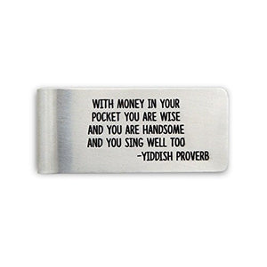 Yiddish Proverb Money Clip